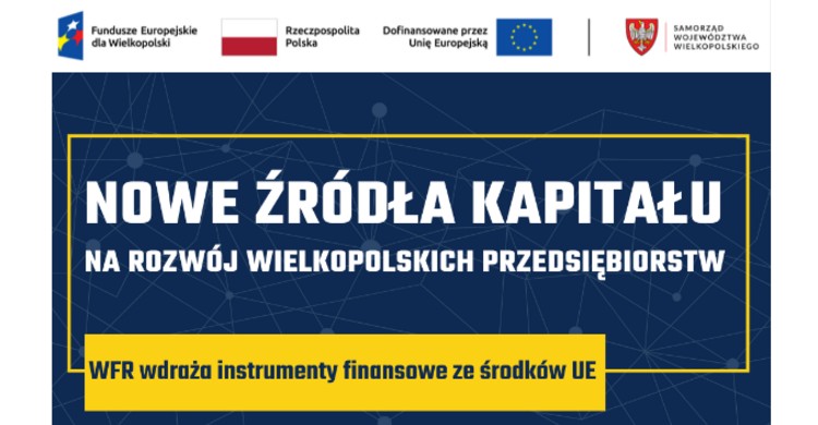 Nowe źródła kapitału dla wielkopolskich przedsiębiorstw - zdjęcie