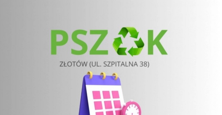 Uwaga! W dniu 2 maja br. (piątek) PSZOK w Złotowie będzie nieczynny - zdjęcie