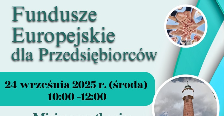 „Fundusze Europejskie dla Przedsiębiorców”. - zdjęcie