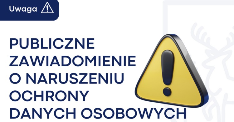 Publiczne zawiadomienie o naruszeniu ochrony danych osobowych - zdjęcie