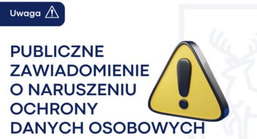 Publiczne zawiadomienie o naruszeniu ochrony danych osobowych