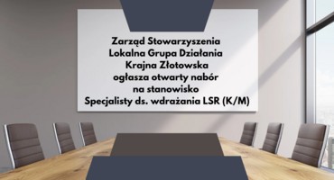 Ogłaszenie o naborze na stanowisko Specjalisty ds. wdrażania LSR (K/M